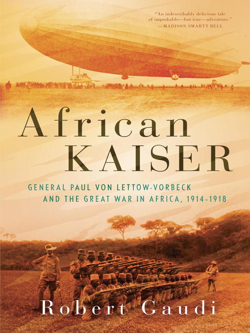 Title details for African Kaiser by Robert Gaudi - Available